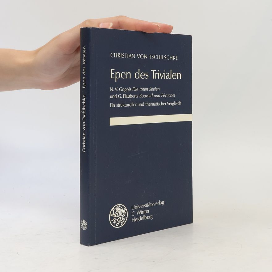 Christian von Tschilschke Neues Forum fuer allgemeine und vergleichende Literaturwissenschaft - 1: Epen des Trivialen