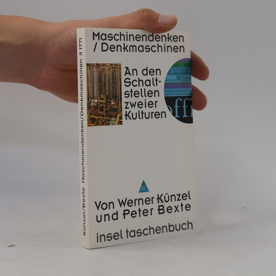 Werner Künzel Maschinendenken, Denkmaschinen