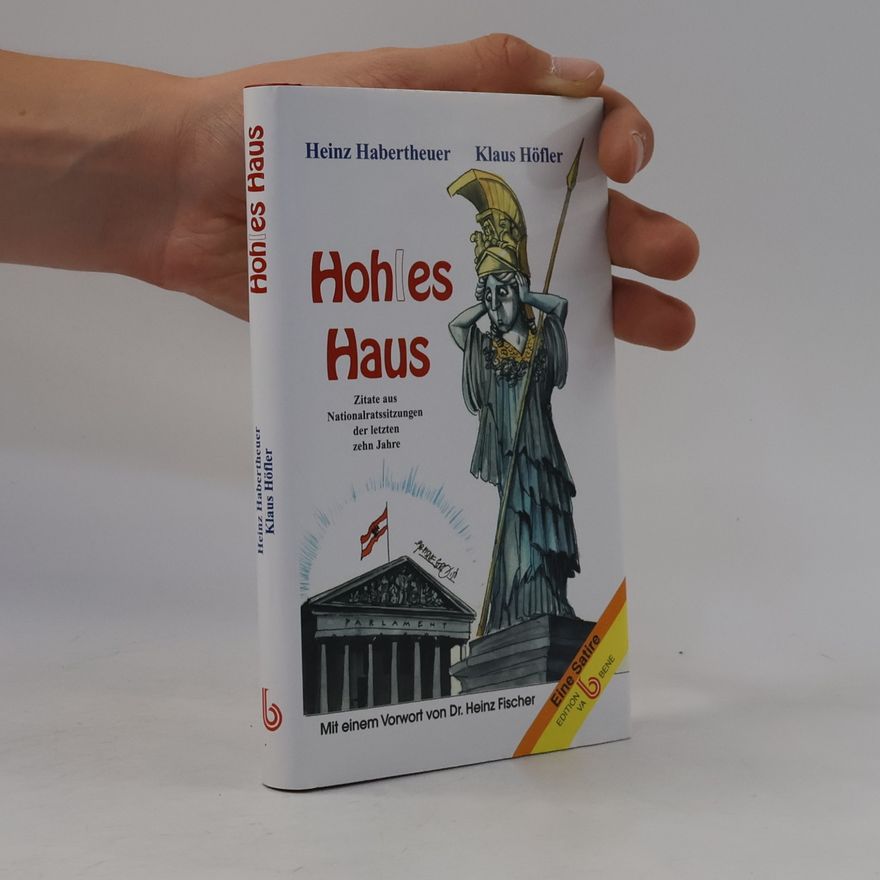Heinz Habertheuer Zitate aus Nationalratssitzungen der letzten zehn Jahre