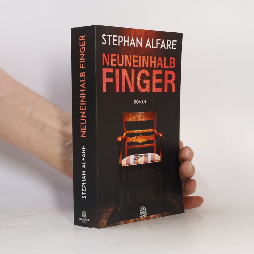 Stephan Alfare Neuneinhalb Finger