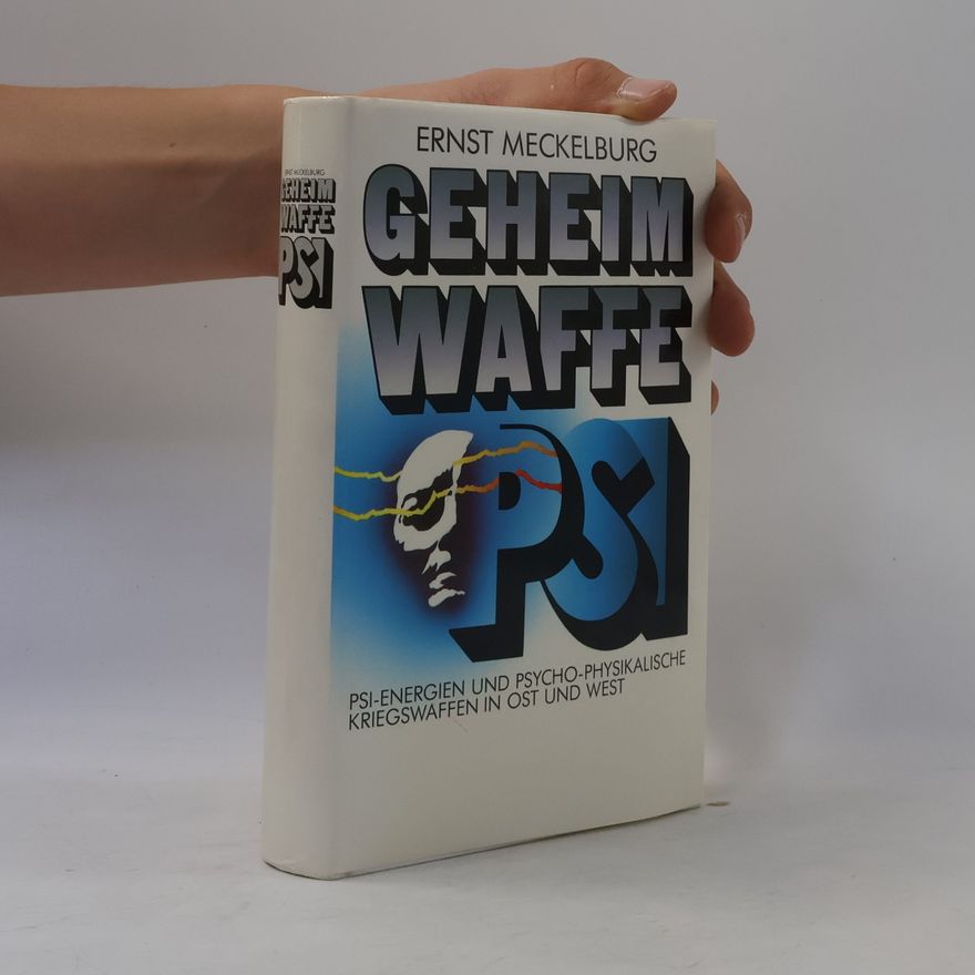 Ernst Meckelburg Geheimwaffe Psi