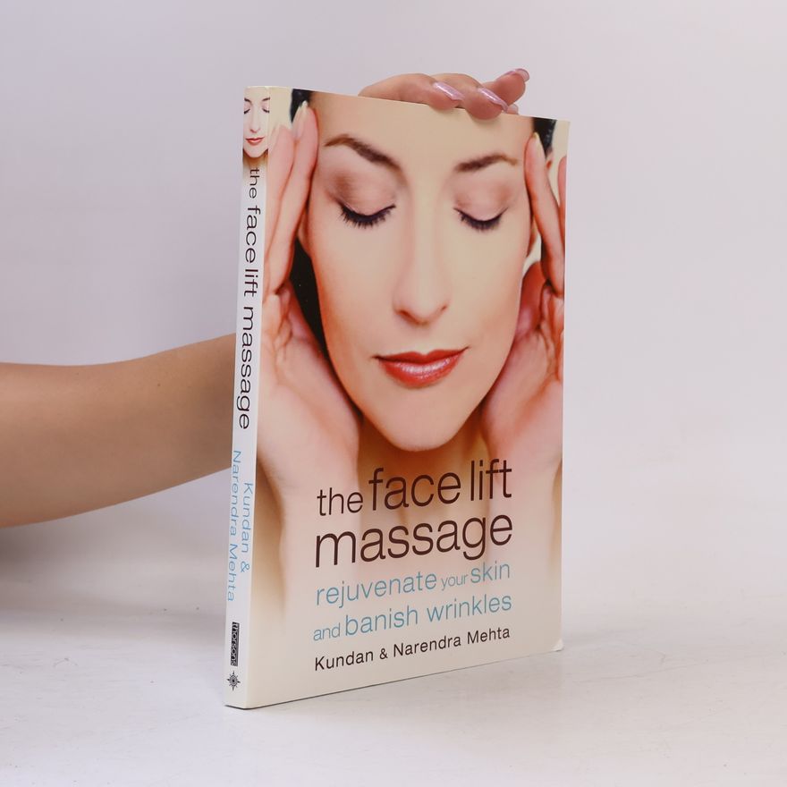 Kundan Mehta The Face Lift Massage