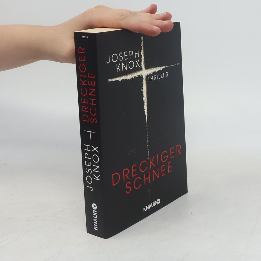 Joseph Knox Dreckiger Schnee