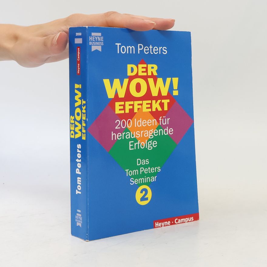 Thomas Peters Das Tom-Peters-Seminar