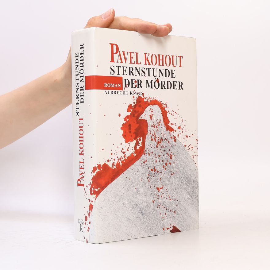 Pavel Kohout Sternstunde der Mörder
