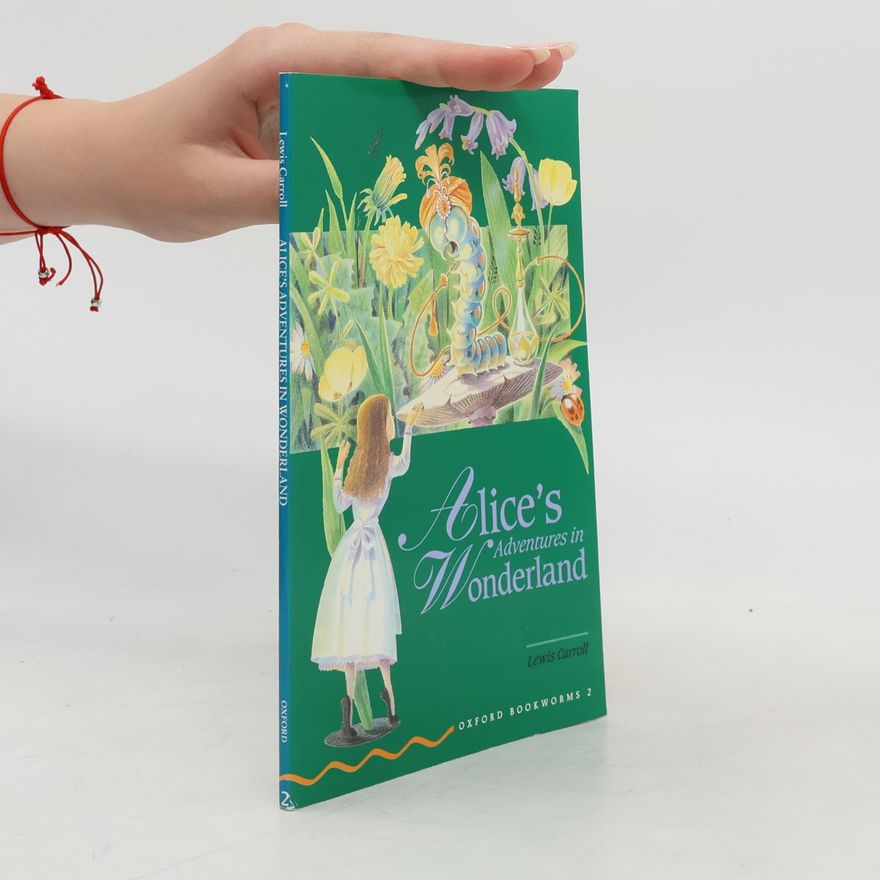 Lewis Carroll Alice's Adventures in Wonderland
