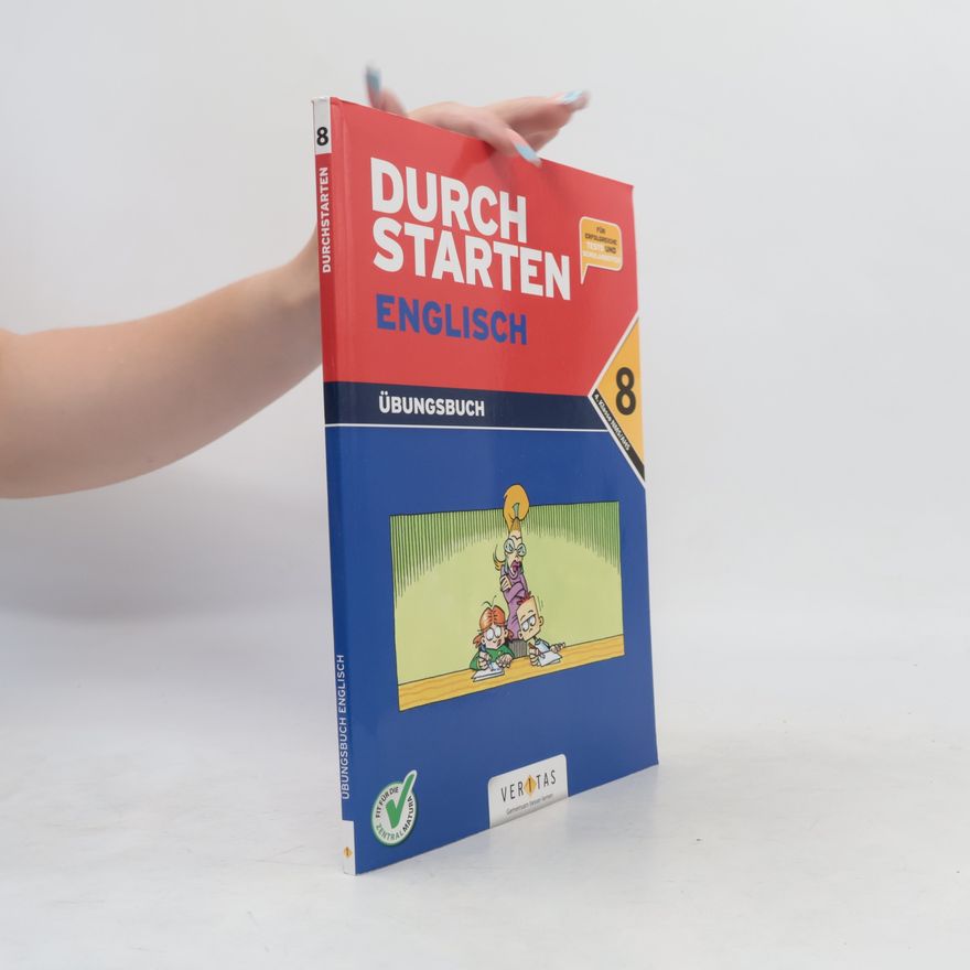 Franz Xaver von Zach Durchstarten Englisch - Dein Übungsbuch, 8. Schulstufe