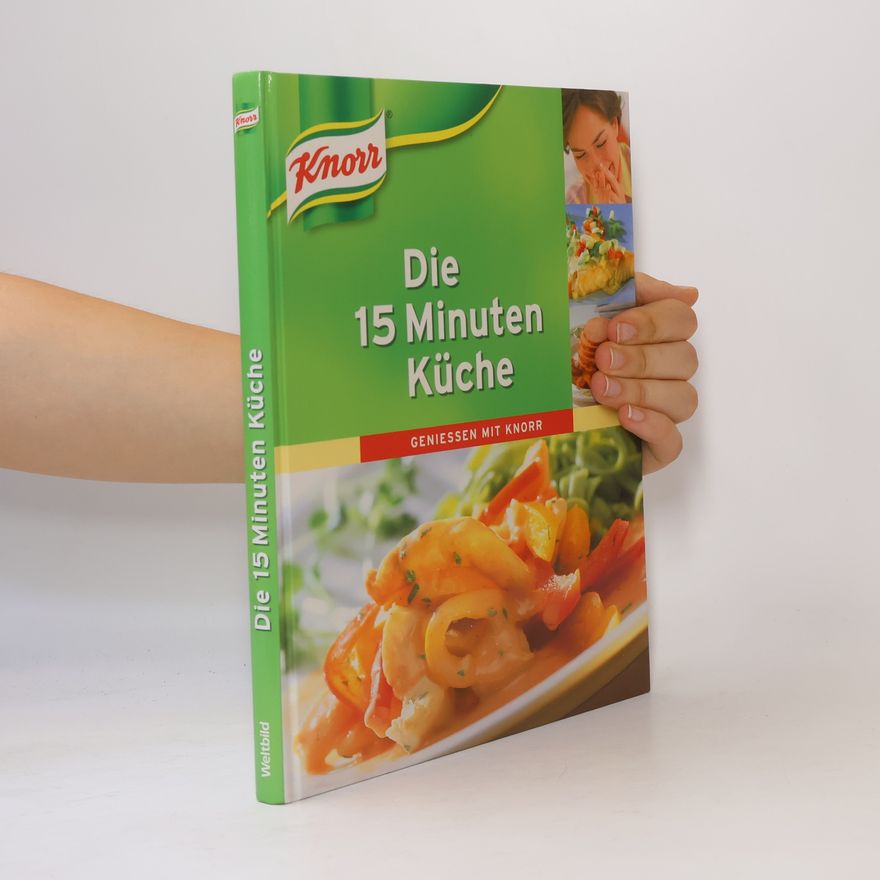 Autorenkollektiv Die 15 Minuten Küche