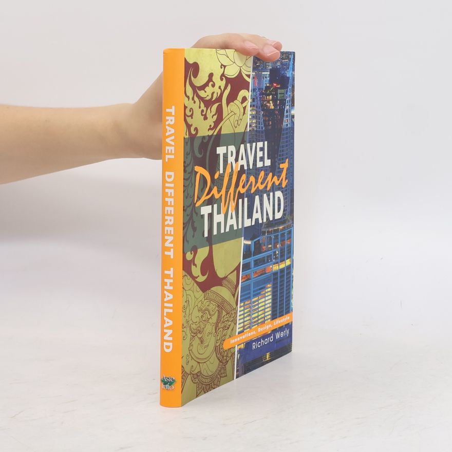 Richard Werly Different Thailand