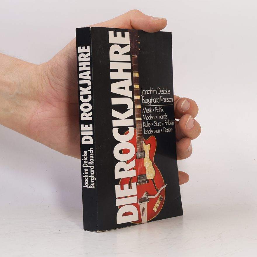 Joachim Deicke Die Rockjahre