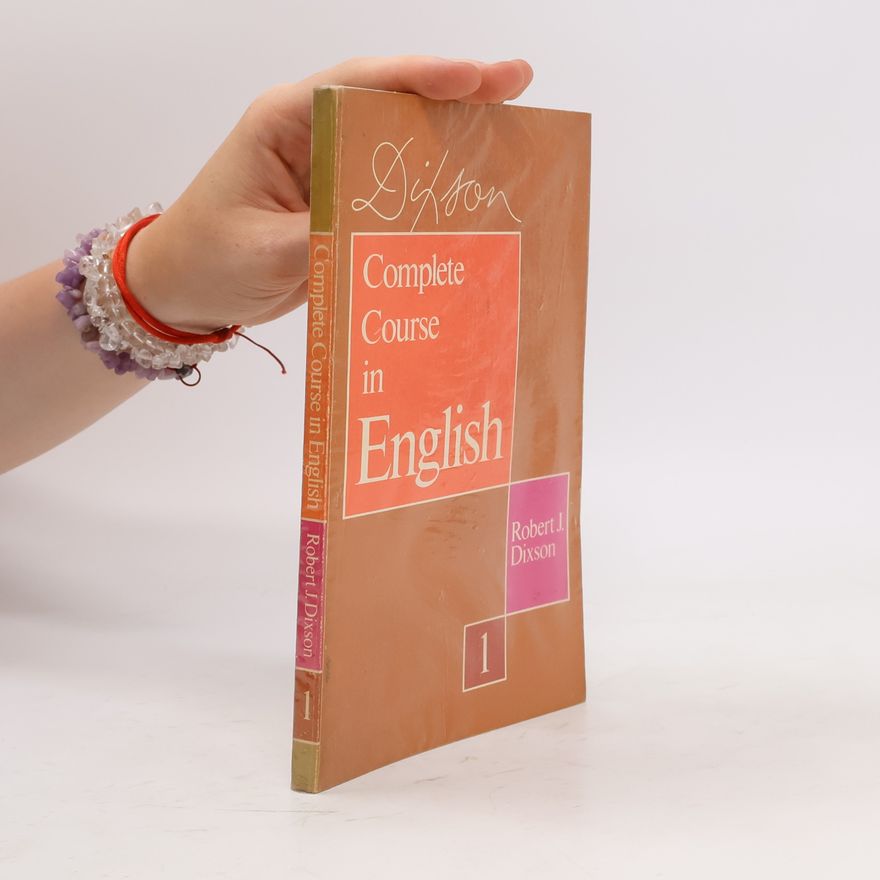 Robert James Dixson Complete Course in English 1