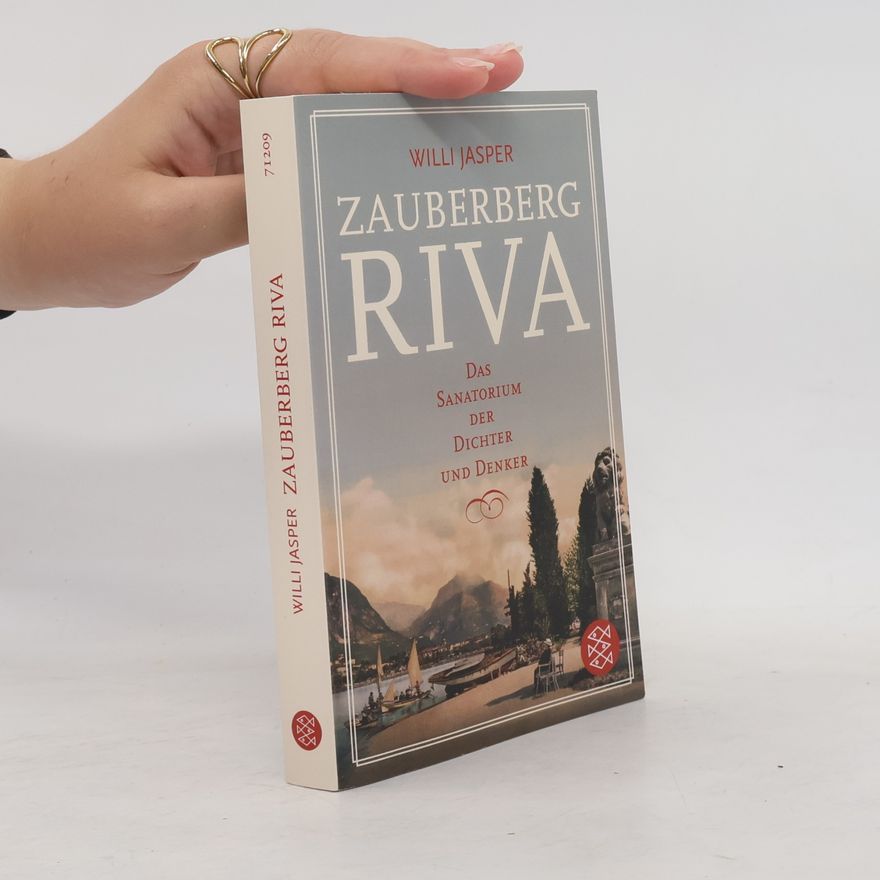 Willi Jasper Zauberberg Riva