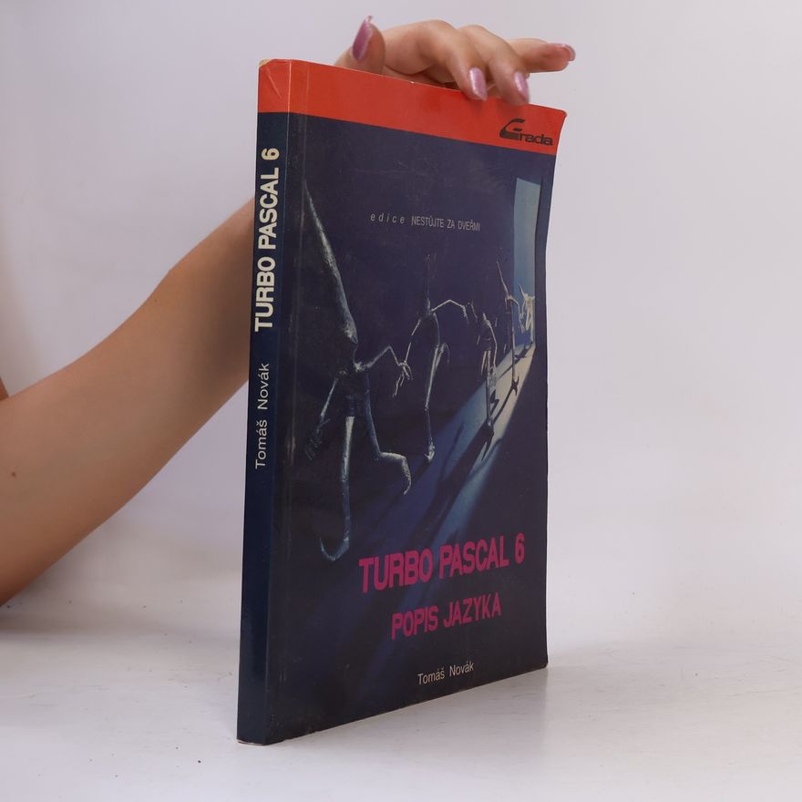 Tomáš Novák Turbo Pascal 6 : Popis jazyka