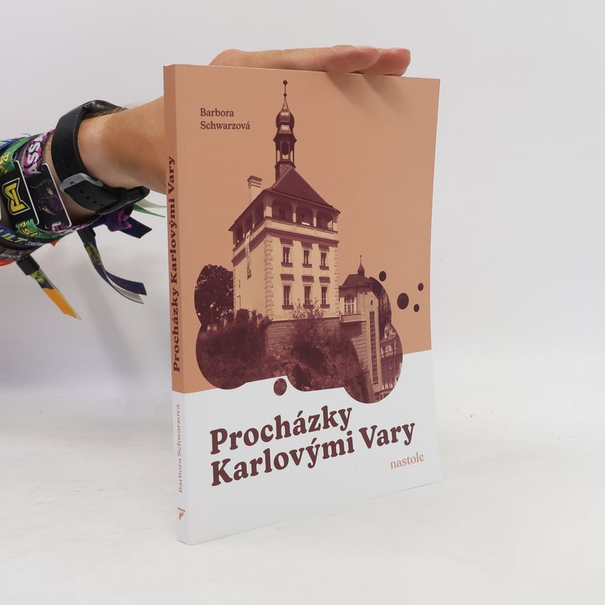 Barbora Schwarzová Procházky Karlovými Vary