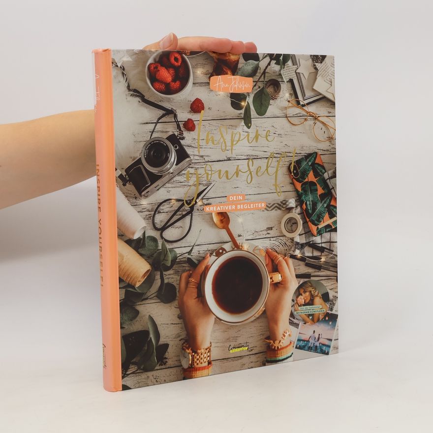 Ana Johnson Inspire yourself! Dein kreativer Begleiter