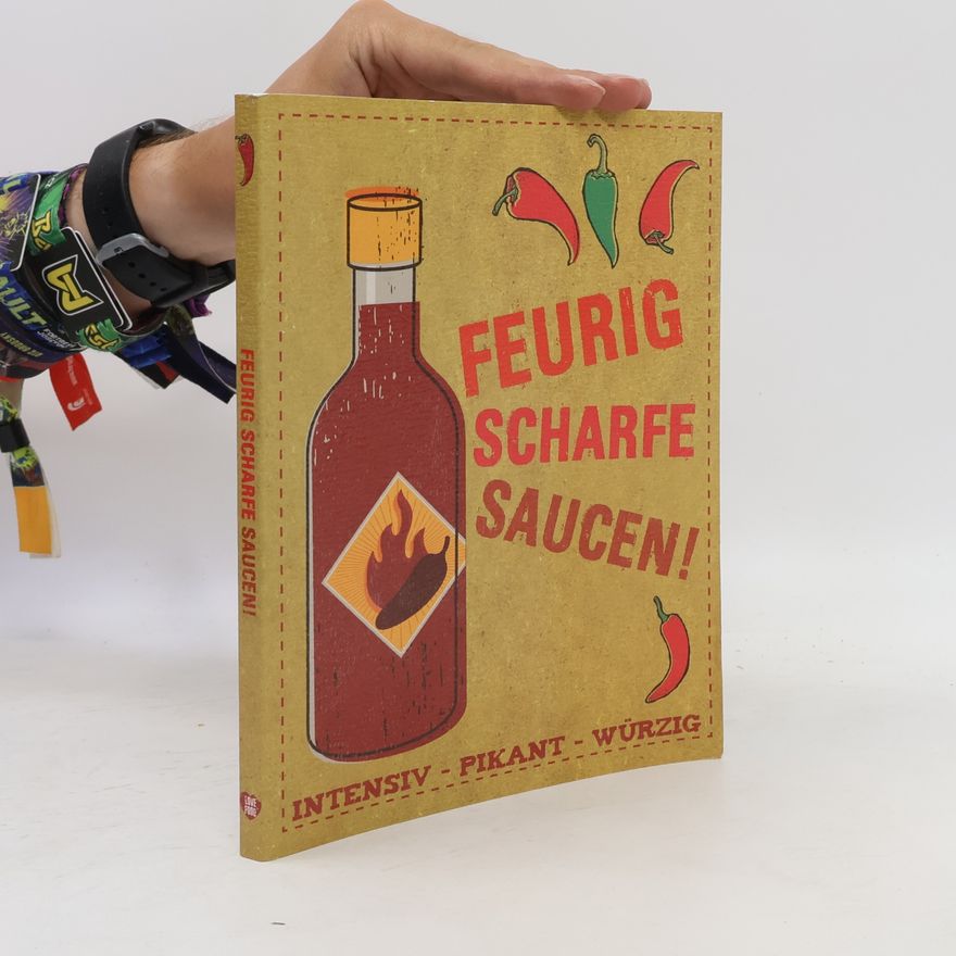 Autores varios Feurig scharfe Saucen!