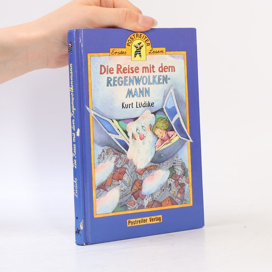 Kurt Lüdike Erstes Lesen: Die Reise mit dem Regenwolkenmann