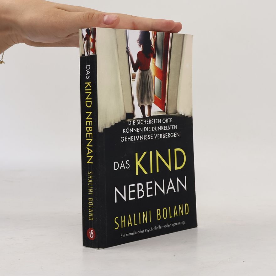Shalini Boland Das Kind nebenan