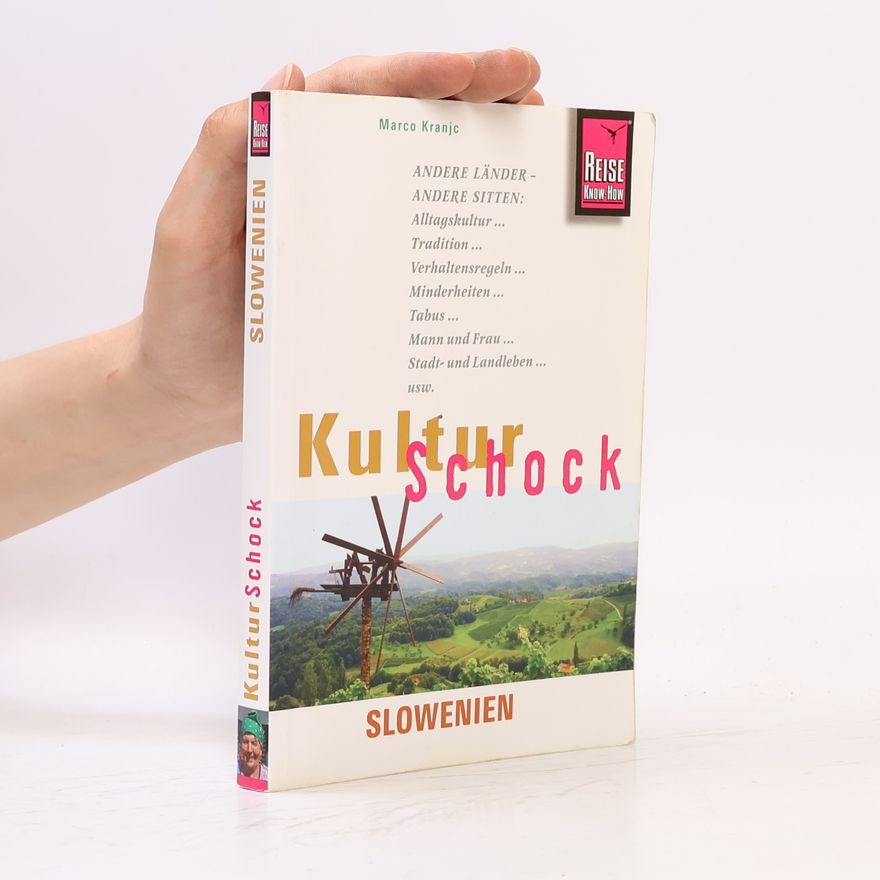 Marco Kranjc Reise Know-How KulturSchock Slowenien