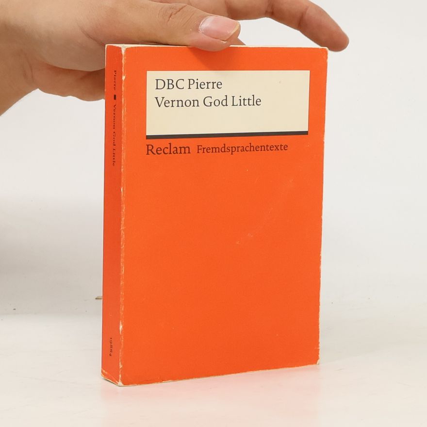 Friederike Poziemski Fremdsprachentexte: Vernon God Little