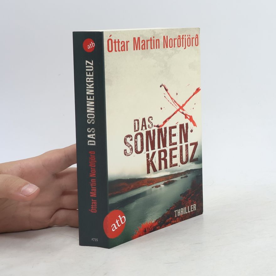 Ottar Martin Norðfjörð Das Sonnenkreuz