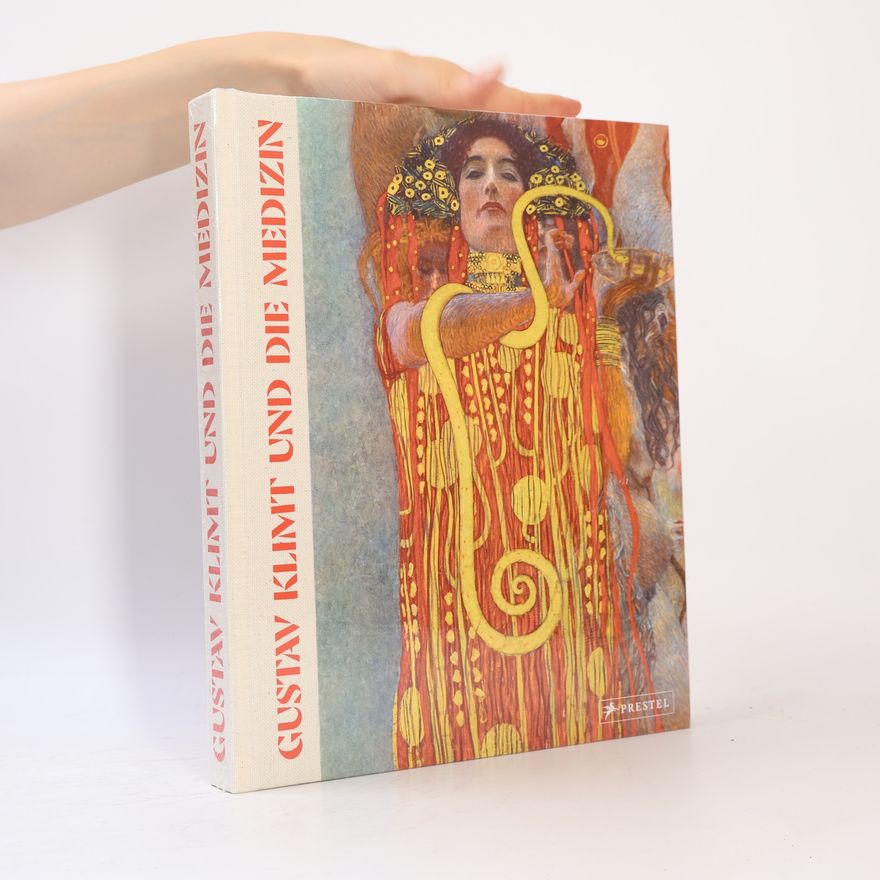 Tobias G. Natter Gustav Klimt und die Medizin: Bilder zum Fluss des Lebens - Begleitbuch zur Ausstellung im Josephinum, den Sammlungen der Medizinischen Universität Wien: 26. März bis 27. Juni 2026