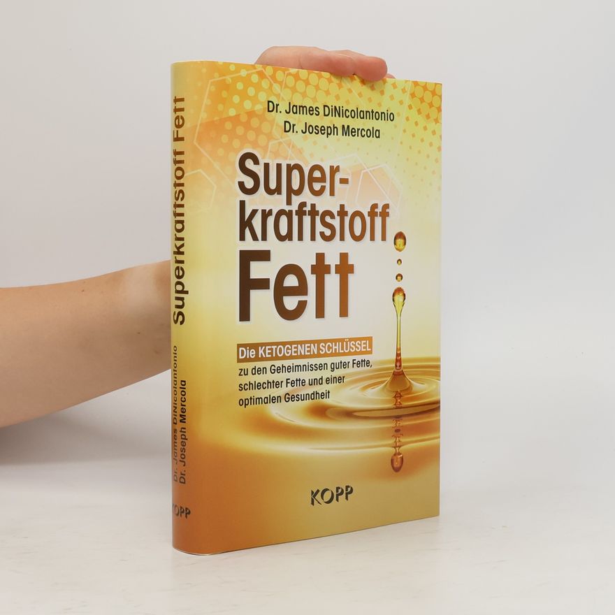 James DiNicolantonio Superkraftstoff Fett