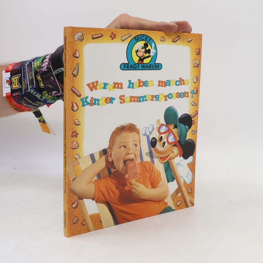 Various authors Warum haben manche Kinder Sommersprossen?