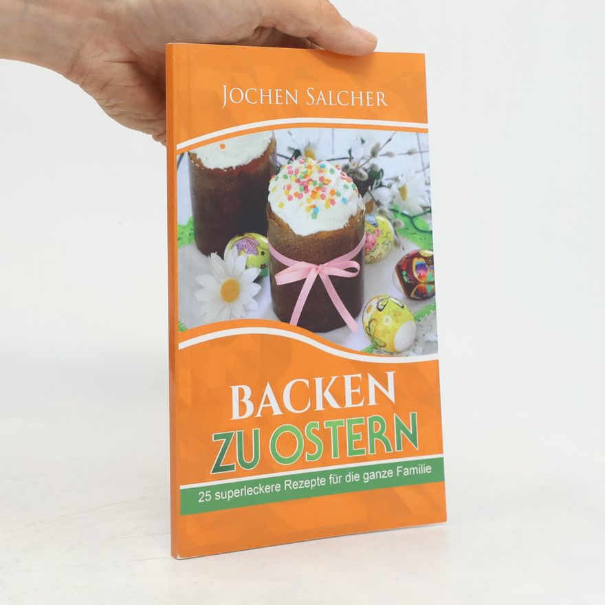 Jochen Salcher Backen zu Ostern