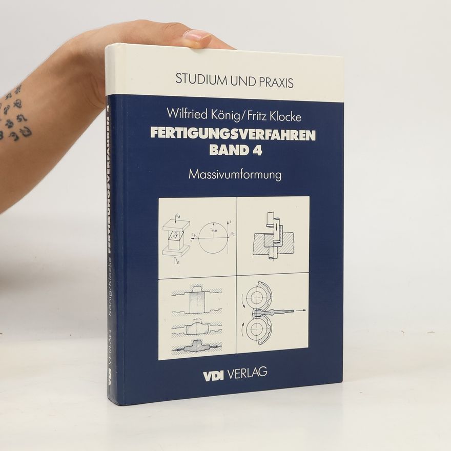 Wilfried König VDI-Buch - 4: Fertigungsverfahren 4