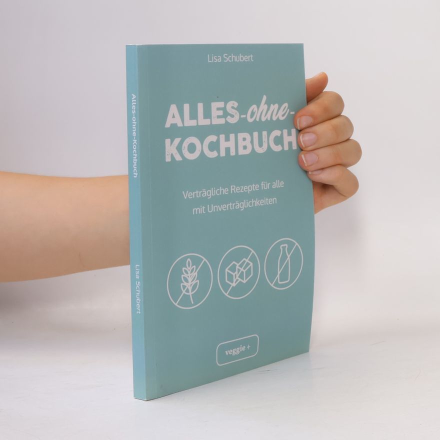 Lisa Schubert Alles-ohne-Kochbuch