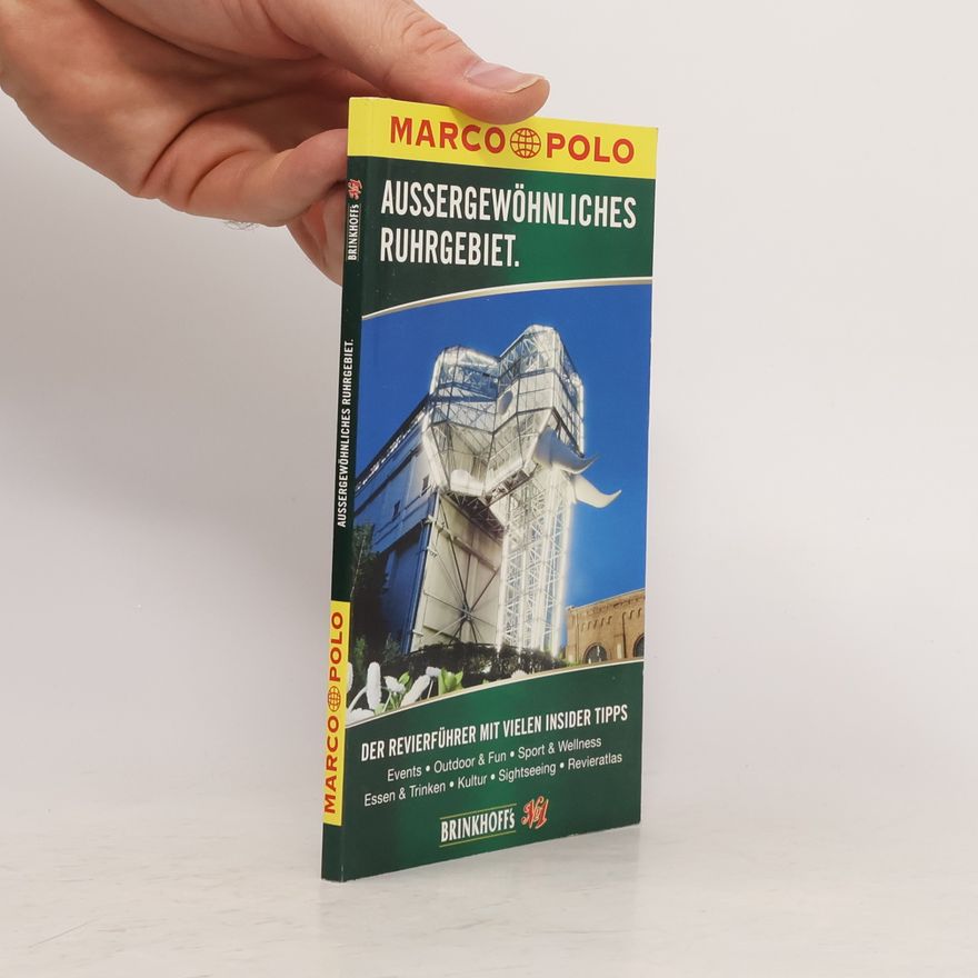Kolektiv autorů Aussergewöhnliches Ruhrgebiet