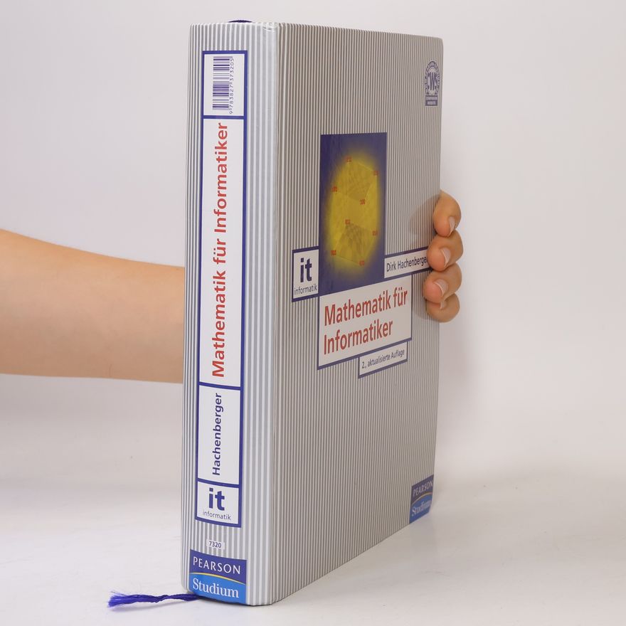 Dirk Hachenberger Mathematik für Informatiker