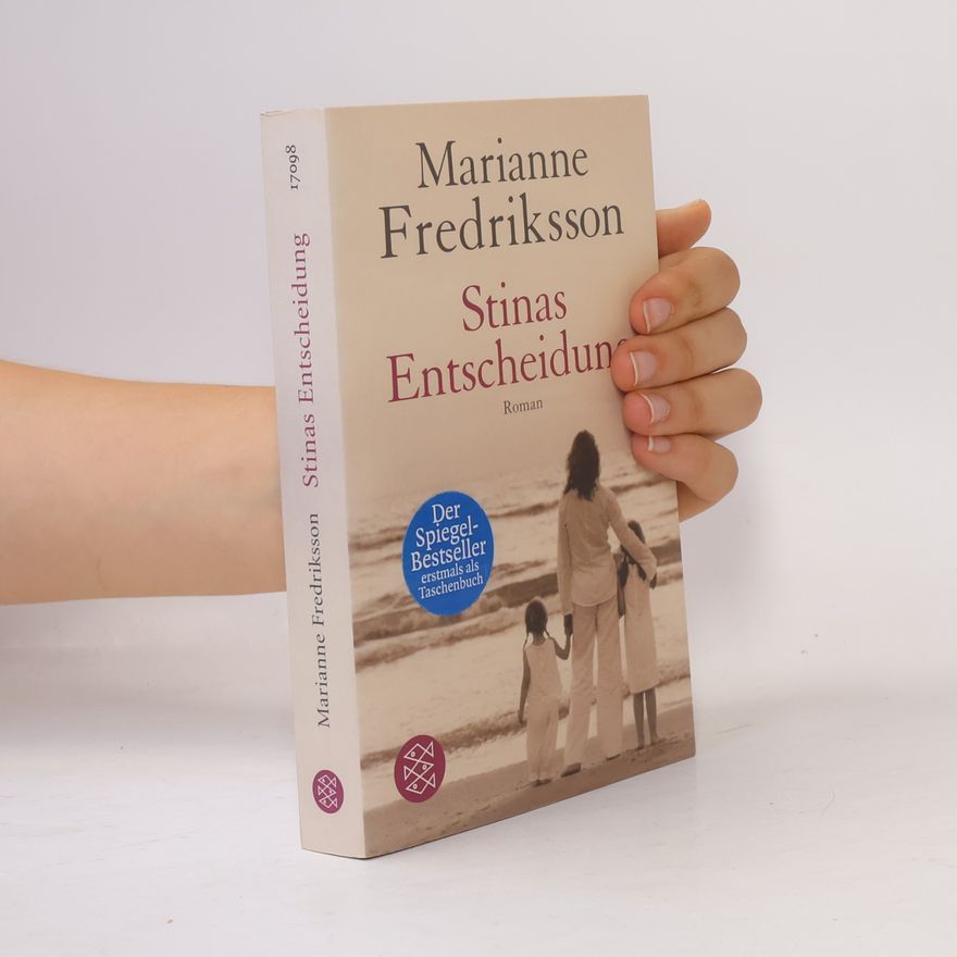 Marianne Fredriksson Stinas Entscheidung