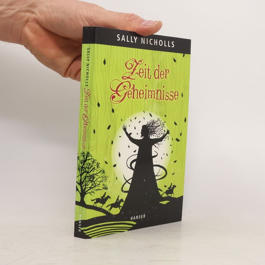 Sally Nicholls Zeit der Geheimnisse