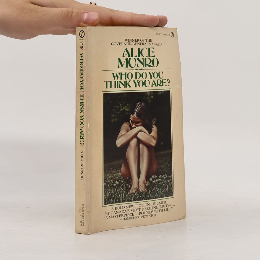 Alice Munro Who Do You Think You Are?