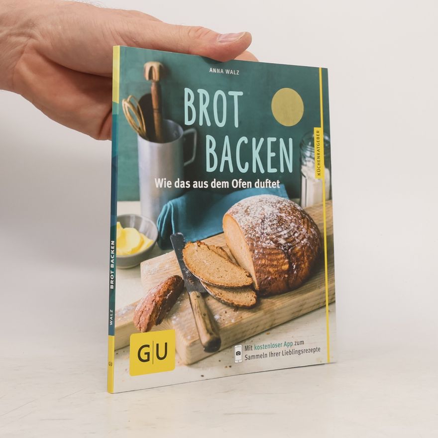 Anna Walz Brot backen