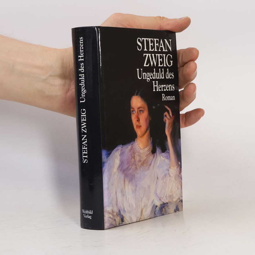Stefan Zweig Ungeduld des Herzens