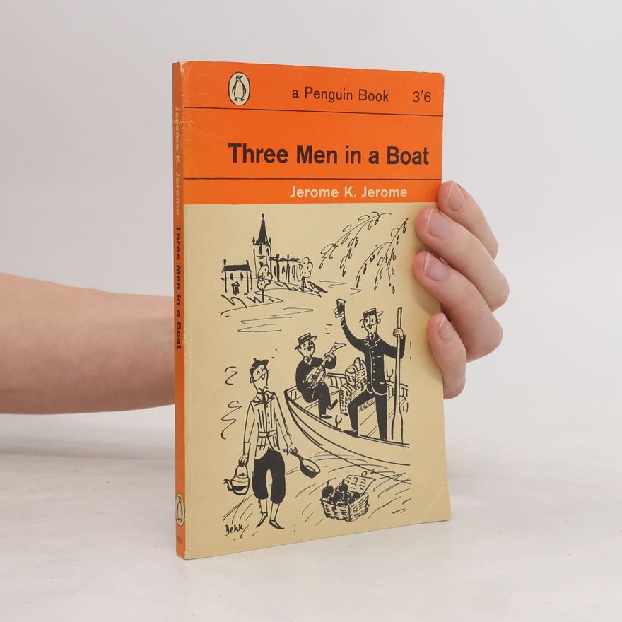 Jerome K. Jerome Three men in a boat