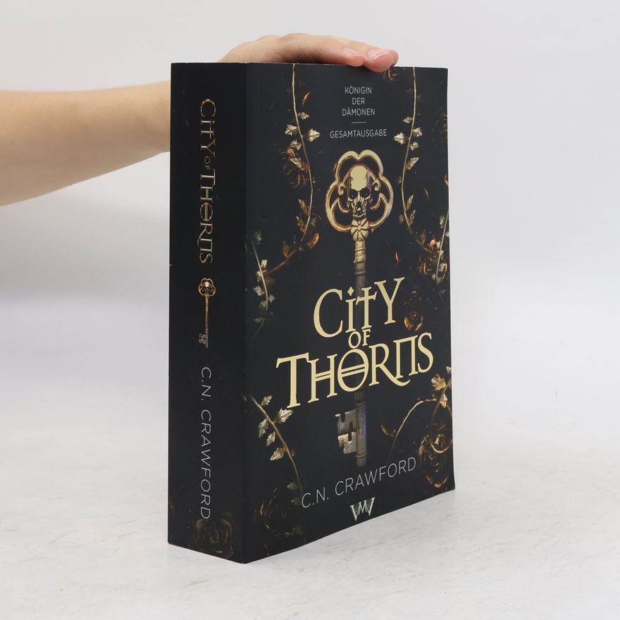 C. N. Crawford City of Thorns - Gesamtausgabe