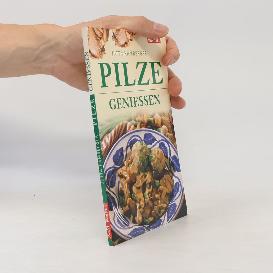 Jutta Hamberger Pilze Geniessen