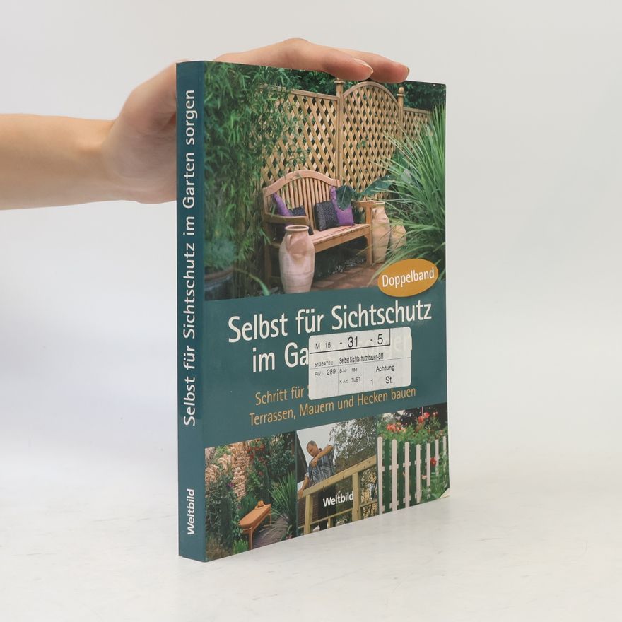 Helga Voit Selbst für Sichtschutz im Garten sorgen