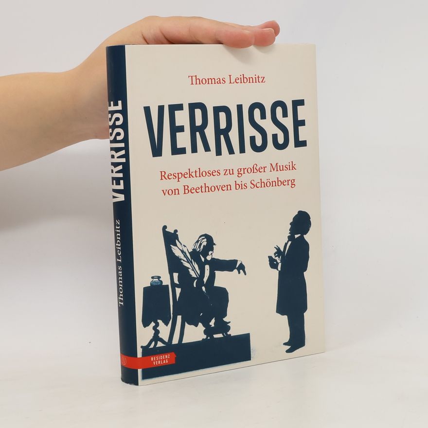 Thomas Leibnitz Verrisse