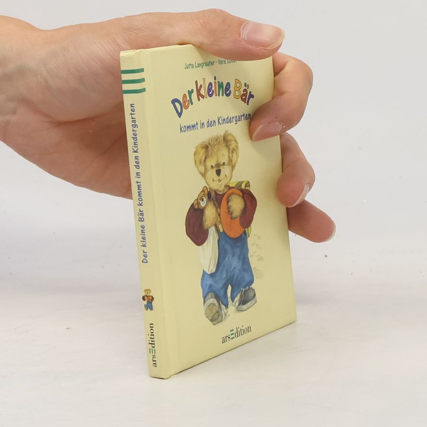 Jutta Langreuter Der kleine Bär kommt in den Kindergarten