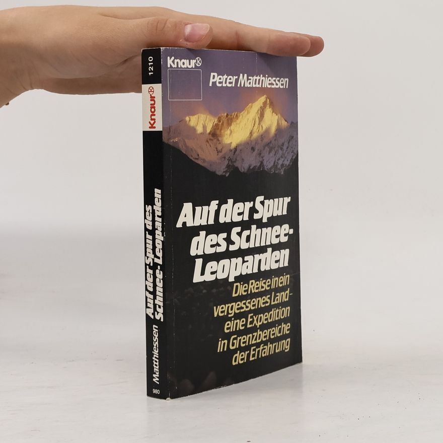 Peter Matthiessen Auf der Spur des Schneeleoparden