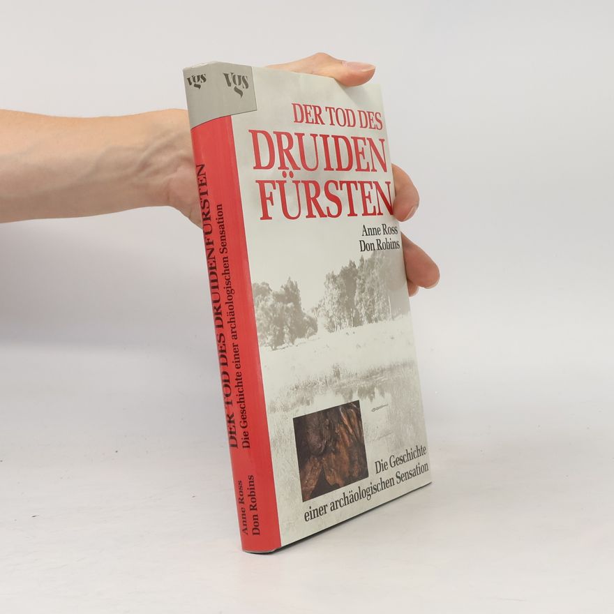 Anne Ross Der Tod des Druidenfürsten