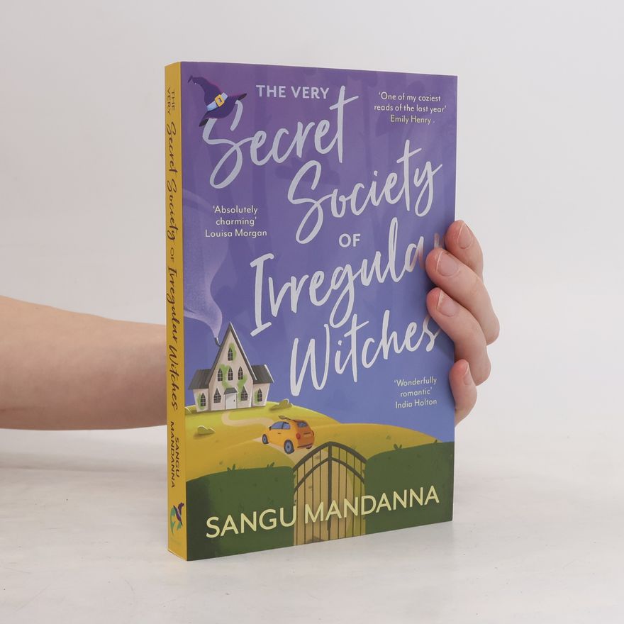 Sangu Mandanna The Very Secret Society of Irregular Witches