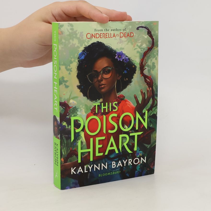 Kalynn Bayron This Poison Heart