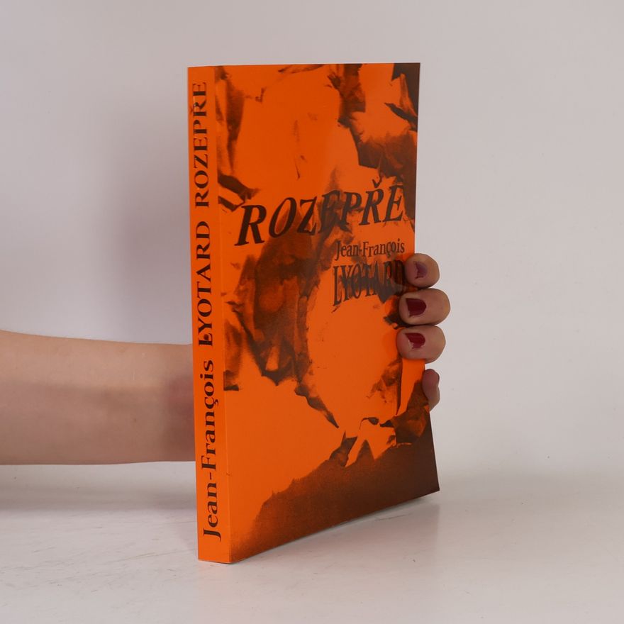 Jean-François Lyotard Rozepře