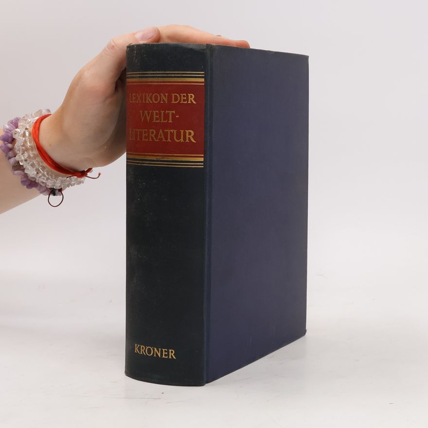 Gero von Wilpert Lexikon der Weltliteratur